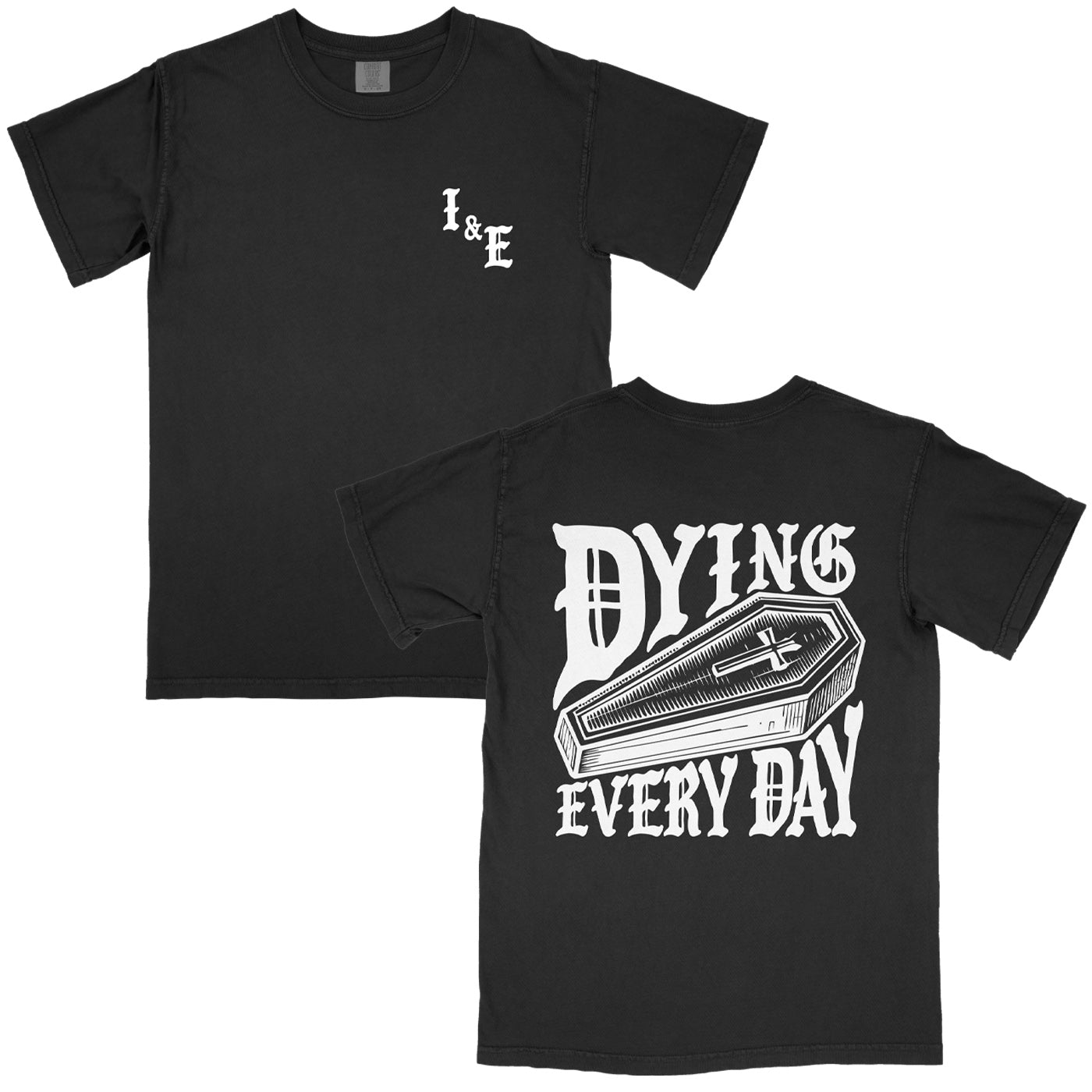 Dying Every Day Tee