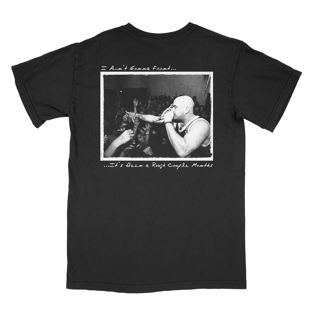 Rough Couple Months Tee